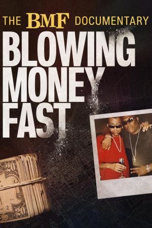 The BMF Documentary: Blowing Money Fast (TV Series 2022) .